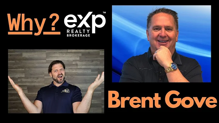 Why EXP Realty? Brent Gove