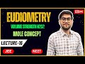Eudiometry Class 11 Chemistry 🤯 | Mole Concept Eudiometry | JEE 2024 | NEET 2024 | Live 🤫