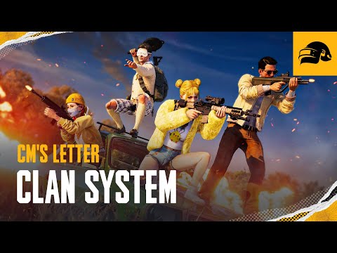 PUBG | CM&amp;#39;s Letter - Clan System