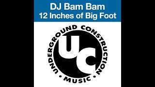 DJ Bam Bam - Make Ya Bounce (Original Mix)