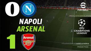 🔴 Napoli vs Arsenal Live Today | UEFA Champions League 2026 | Live eFootball Simulation