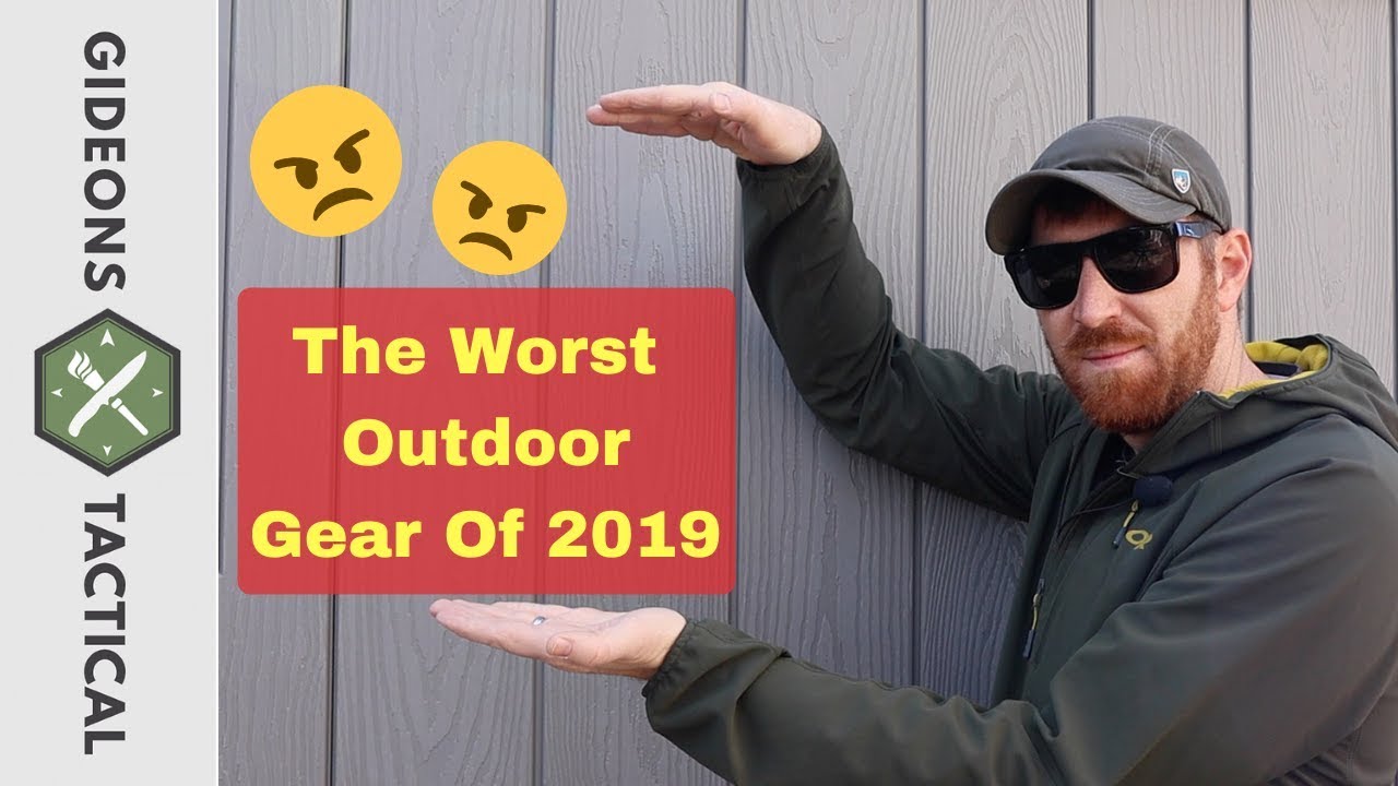 The Worst Outdoor Gear Of 2019 YouTube