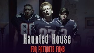 Haunted House for Patriots Fans