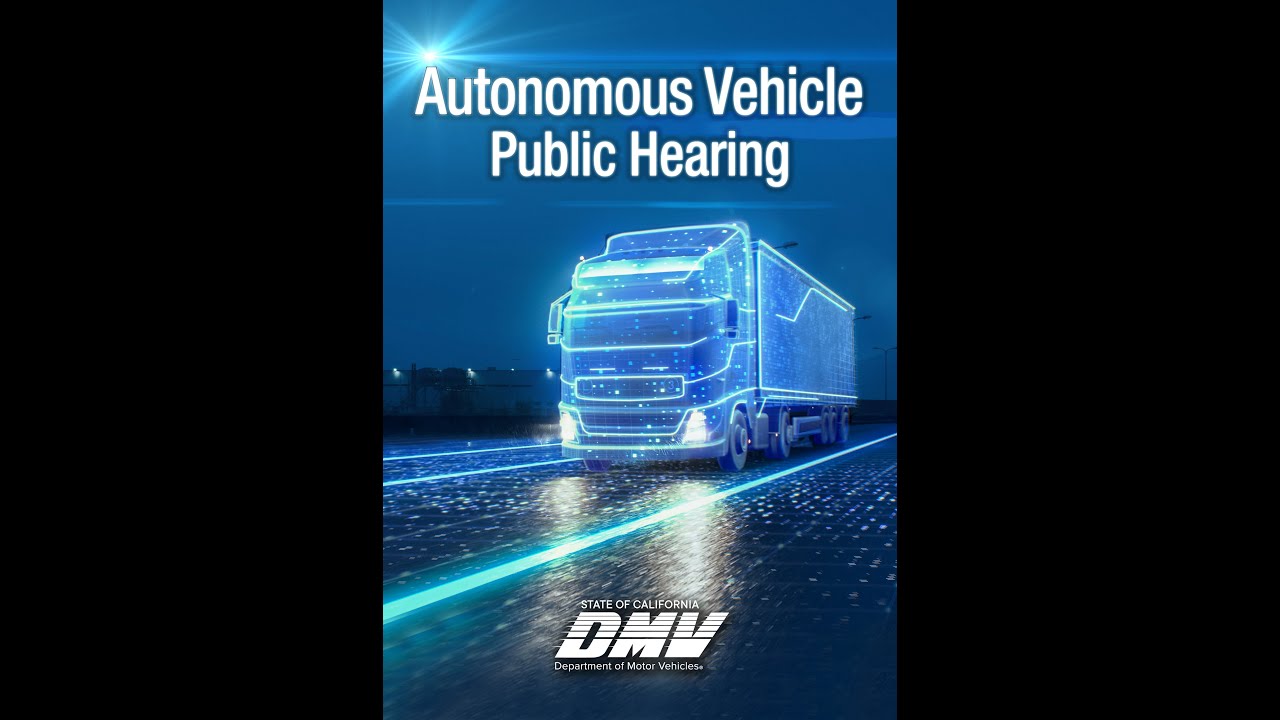 California DMV Public Hearing: Autonomous Vehicle Regulations