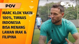 Marc Klok Curhat soal Susah dan Lamanya Urus Proses Naturalisasi, Sempat Nyaris Batal?! | POV Part 1