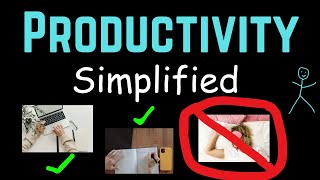 Productivity, simplified