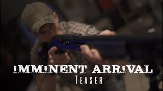 Imminent Arrival  Short Film  Teaser Trailer