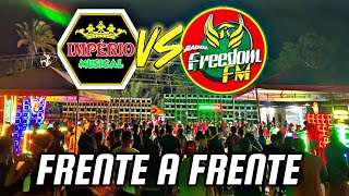 FRENTE A FRENTE _ IMPÉRIO MUSICAL vs FREEDOM FM _ UMA PRA CADA _ MR BROWN vs SILAS JAMAICA _PINHEIRO