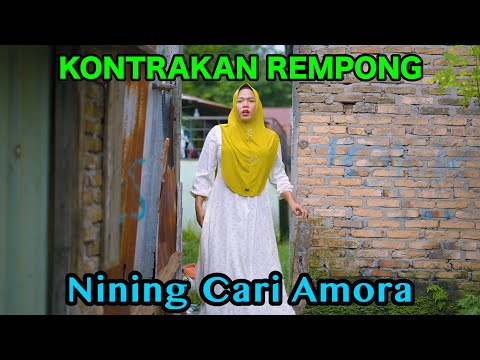 NINING CARI AMORA || KONTRAKAN REMPONG EPISODE 757