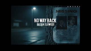 No Way Backharpazz ultra Slowed
