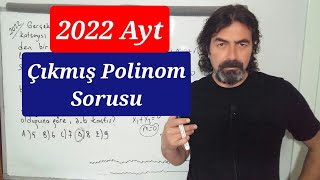 2022 Aytde Çıkmış Polinom Sorusu