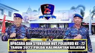PIMPIN UPACARA & SYUKURAN HUT POLAIR, KAPOLDA KALSEL IRJEN POL ANDI RIAN