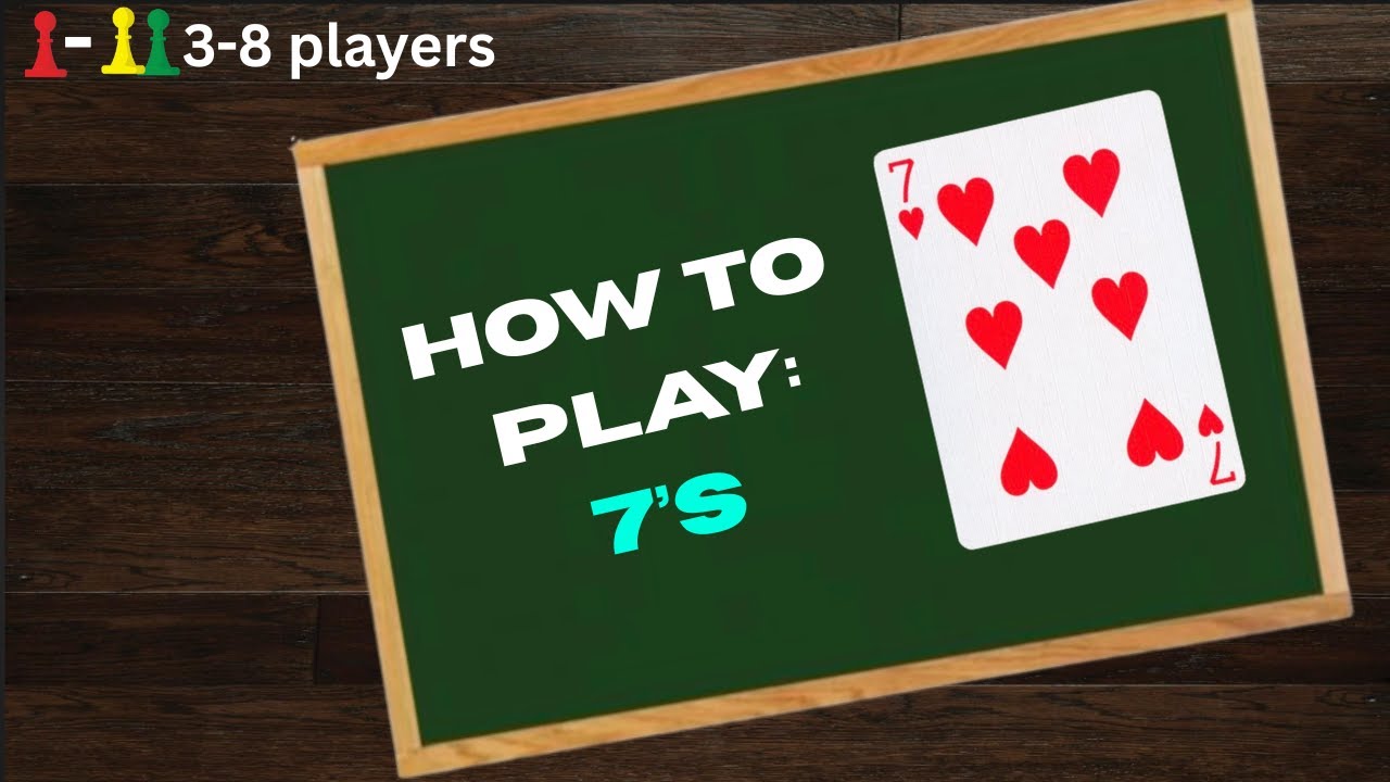 How To Play 7 s The Card Game YouTube