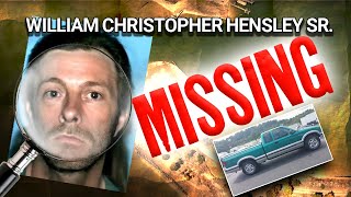 The Case of William Christopher Hensley Sr. | Mysterious 2003 Disappearance