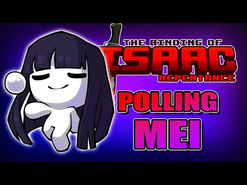 Mei, Polling of Isaac - Hutts Streams Repentance