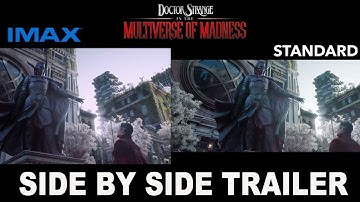 IMAX TRAILER vs STANDARD TRAILER - Dr. Strange In The Multiverse Of Madness (Side By Side)