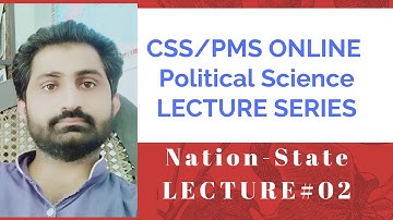 Css/Pms Online Free Political Science Lectures|| Lecture 02 ||What is Nation-State? Part-1