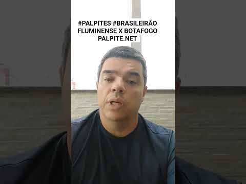 #PALPITES #BRASILEIRÃO  FLUMINENSE X BOTAFOGO PALPITE.NET