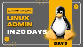 (Day 3) Linux Administration Course | Shell & Desktop Environments