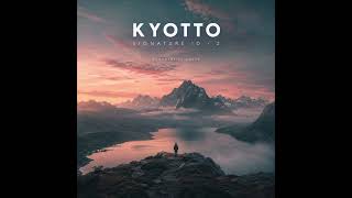 Kyotto Signature Id - 2 Unreleased