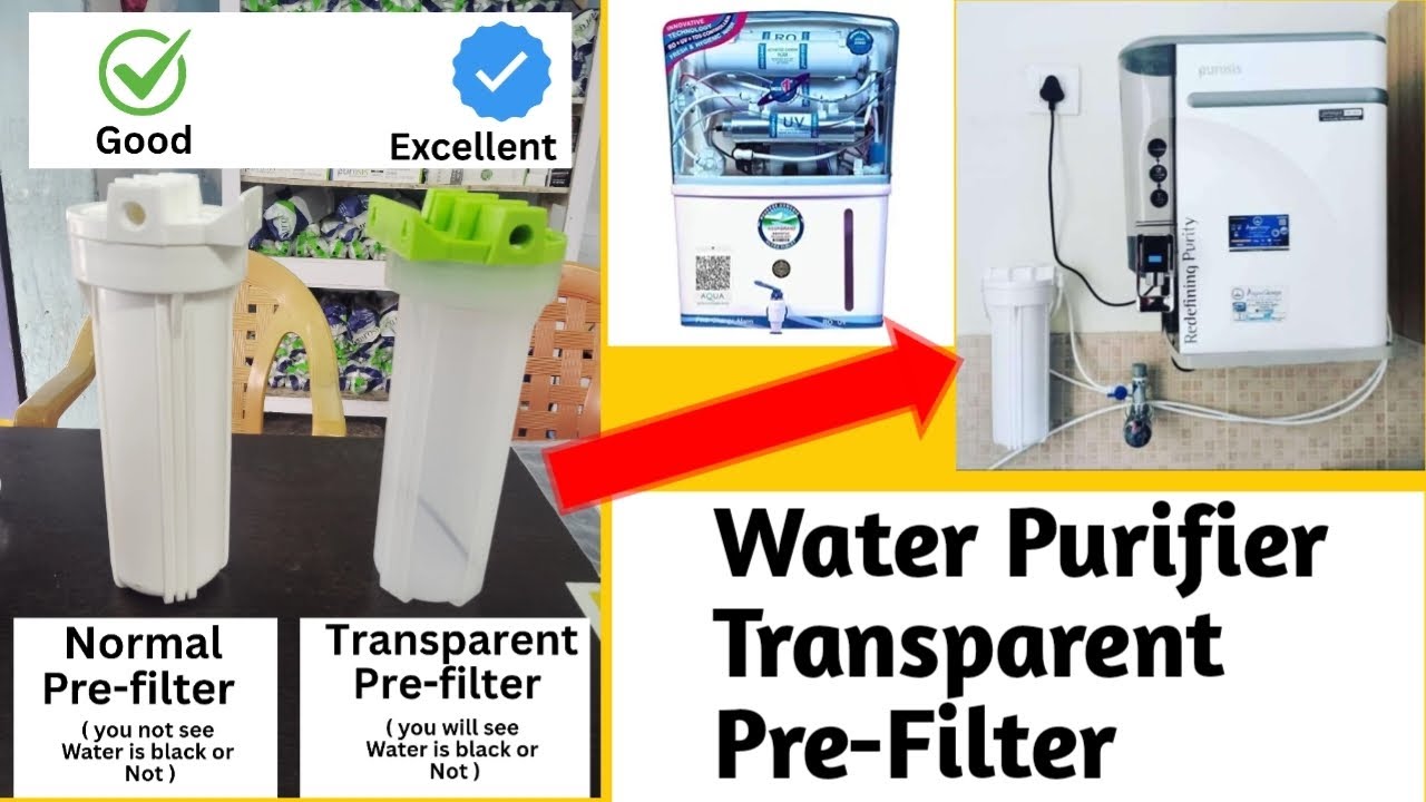 Water Purifier Transparent Pre-Filter|  You Can See Candle is Black or Not 