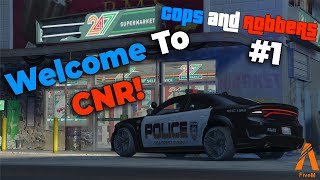 Grand Theft Auto: CNR - Welcome to Cops and Robbers! EP1 (FiveM)