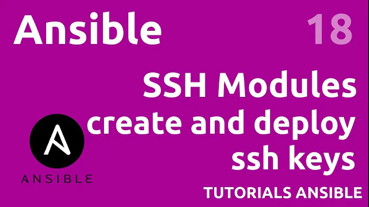 SSH modules (generate and deploy a key) - #ANSIBLE 18