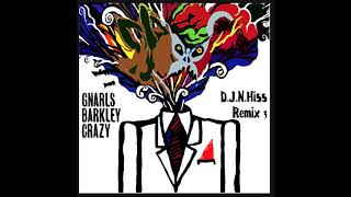 Gnarls Barkley - Crazy (D.J.N.Hiss Remix) 3