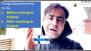 Things to do after arrival in Finland || To do list before coming to Finland || Moving to Finland