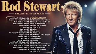 Rod Stewart Best   Rod Stewart Greatest Hits  Album  The Best Soft Rock Of Rod Stewart