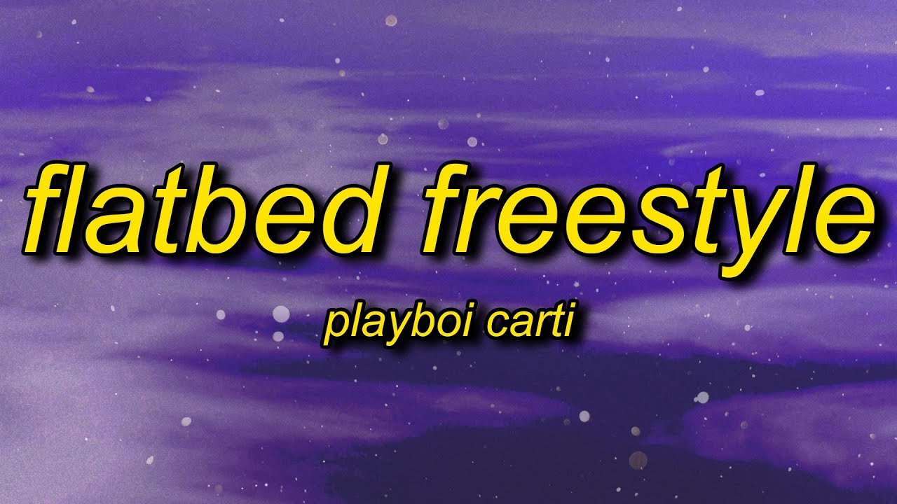 Download Playboi Carti - FlatBed Freestyle (Lyrics) | buh buh buh buh buh