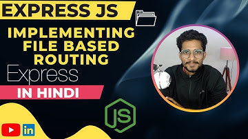 Implementing File based Routing in Express Js