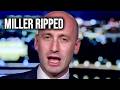 Stephen Miller Suffers MASSIVE Humiliation After Democrat Turns Tables On Him