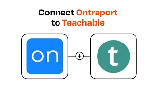 How to connect Ontraport to Teachable - Easy Integration