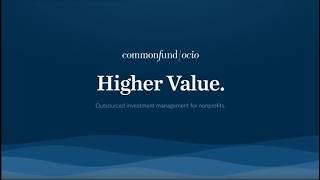 Commonfund OCIO:  Outsourced CIO Services for Nonprofits