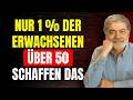 Mit 50 und 60 schaffen es nur wenige, diese 11 Dinge zu tun — gehören Sie zum 1  ？ — Walter Riso