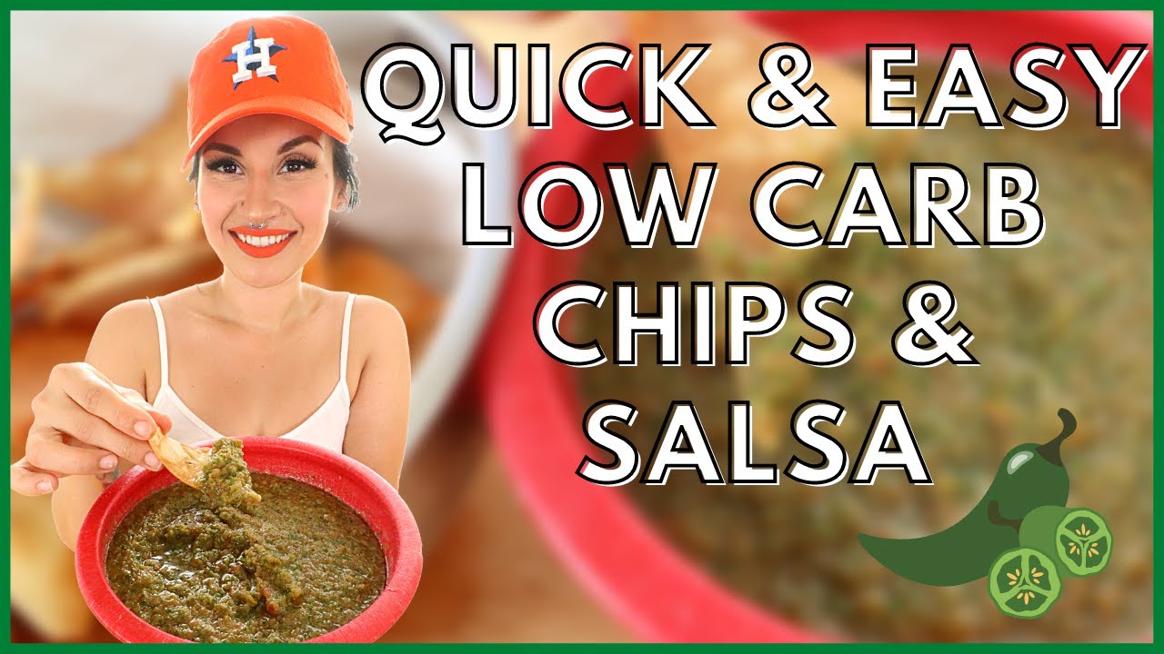 Low Carb Chips & Salsa | Quick & Easy
