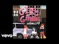 Leikeli47 - Girl Gang (Audio)
