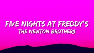 The Newton Brothers - Five Nights at Freddy's