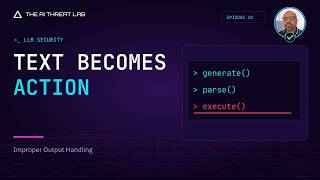 Improper Output Handling: When AI Text Becomes Unsafe Code