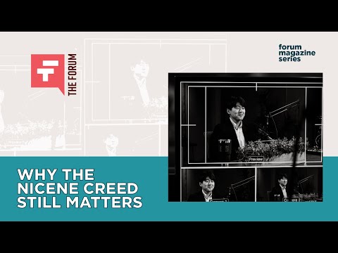 Why the Nicene Creed Still Matters: Calvin, Creeds & the Church Today | Sam Ha