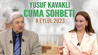 Yusuf Kavaklı Cuma Duası Hayatta Her Şey Var 8 Eylül 2023