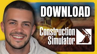 How To Download Construction Simulator On Pc Step By Step