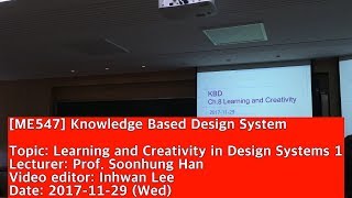171129 Knowledge Based Design System : Learning and Creativity in Design Systems 1