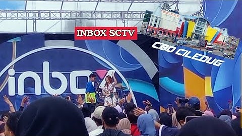 INBOX SCTV TRI SUAKA & NABILA - MELEPAS MASA LAJANG CBD CILEDUG