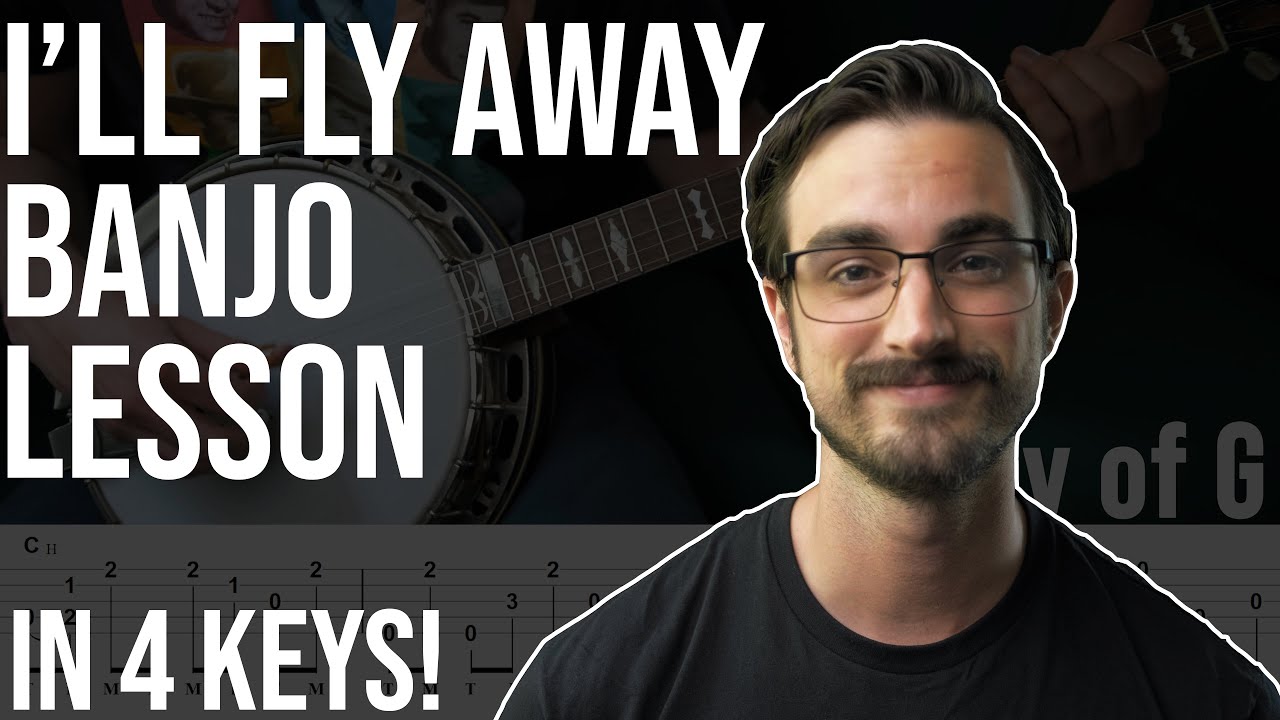I'll Fly Away in G, C, D, and F // Bluegrass Banjo Lesson