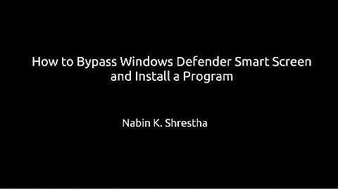 How to Bypass Windows Defender SmartScreen and Install a Program | Windows 10