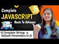 JavaScript Full Course | Template Literals & Default Parameters in JS | Free Notes + Projects 💥