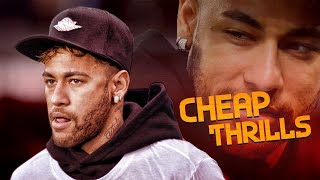 Neymar Jr ● Sia - Cheap Thrills ● Skills, Assists & Goals 2018 | HD