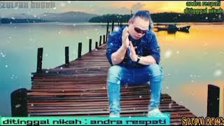 DITINGGAL NIKAH : ANDRA RESPATI
